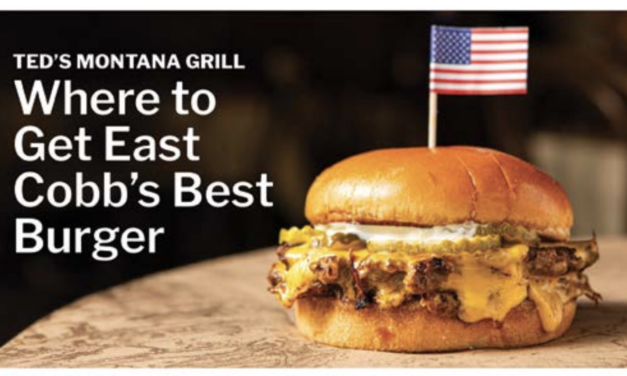 WHERE TO GET EAST COBB’S BEST BURGER – TED’S MONTANA GRILL